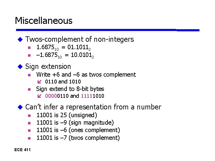 Miscellaneous Twos-complement of non-integers 1. 687510 = 01. 10112 – 1. 687510 = 10.