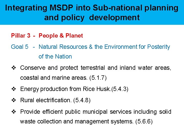 Integrating MSDP into Sub-national planning and policy development Pillar 3 - People & Planet