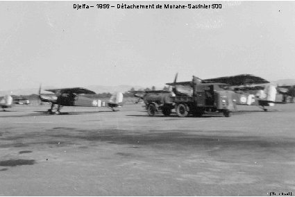 Djelfa – 1956 – Détachement de Morane-Saulnier 500 (Pierre Samin) 