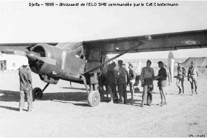 Djelfa – 1956 – Broussard de l’ELO 3/45 commandée par le Cdt Clostermann (Pierre