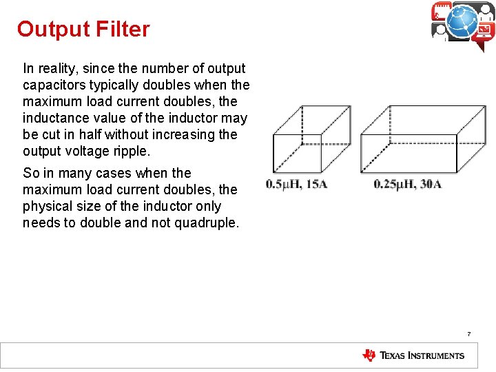 Output Filter In reality, since the number of output capacitors typically doubles when the