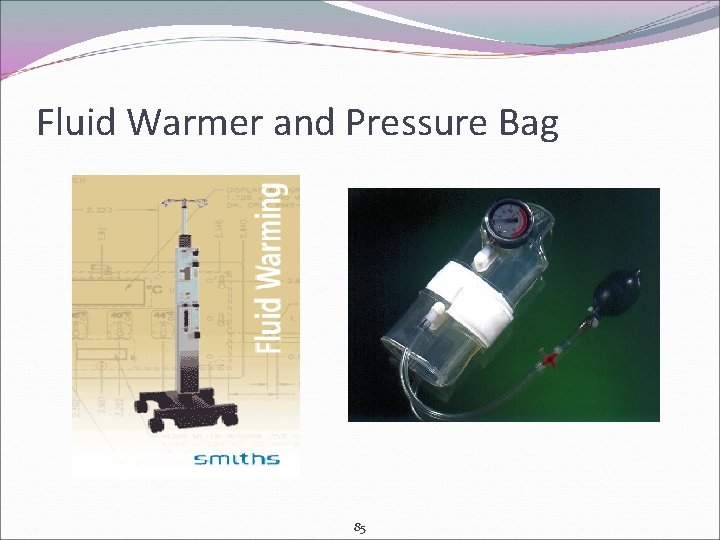Fluid Warmer and Pressure Bag 85 