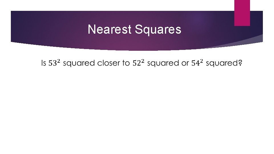 Nearest Squares 