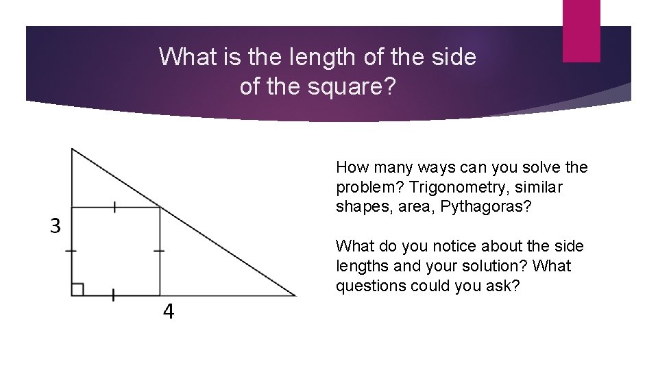 What is the length of the side of the square? How many ways can