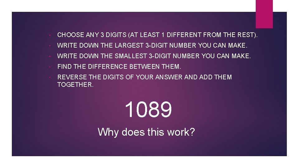  • CHOOSE ANY 3 DIGITS (AT LEAST 1 DIFFERENT FROM THE REST). •