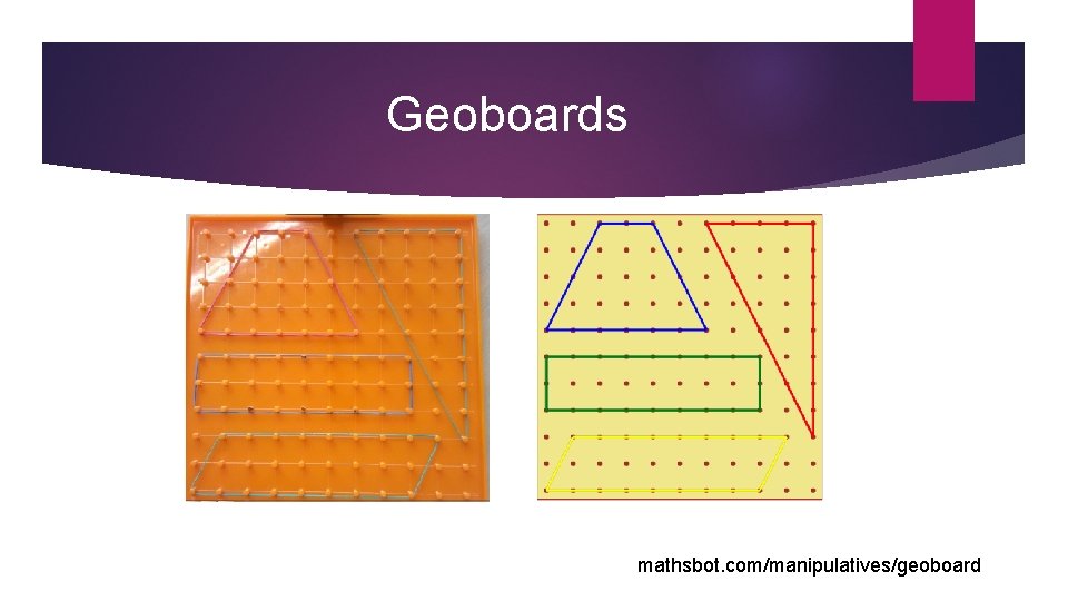 Geoboards mathsbot. com/manipulatives/geoboard 