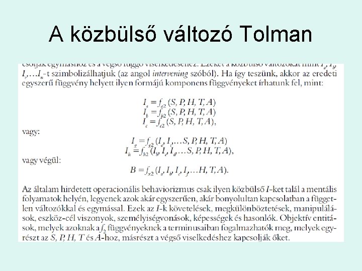 A közbülső változó Tolman 