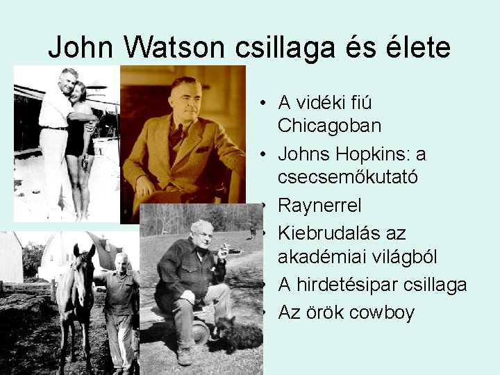 John Watson csillaga és élete • A vidéki fiú Chicagoban • Johns Hopkins: a