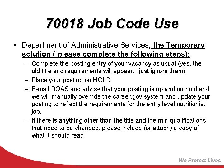 70018 Job Code Use • Department of Administrative Services, the Temporary solution ( please