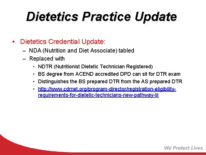 Dietetics Practice Update • Dietetics Credential Update: Update – NDA (Nutrition and Diet Associate)