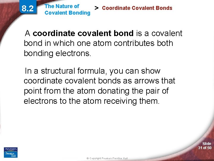 8. 2 The Nature of Covalent Bonding > Coordinate Covalent Bonds A coordinate covalent 8. 2 The Nature of Covalent Bonding > Coordinate Covalent Bonds A coordinate covalent