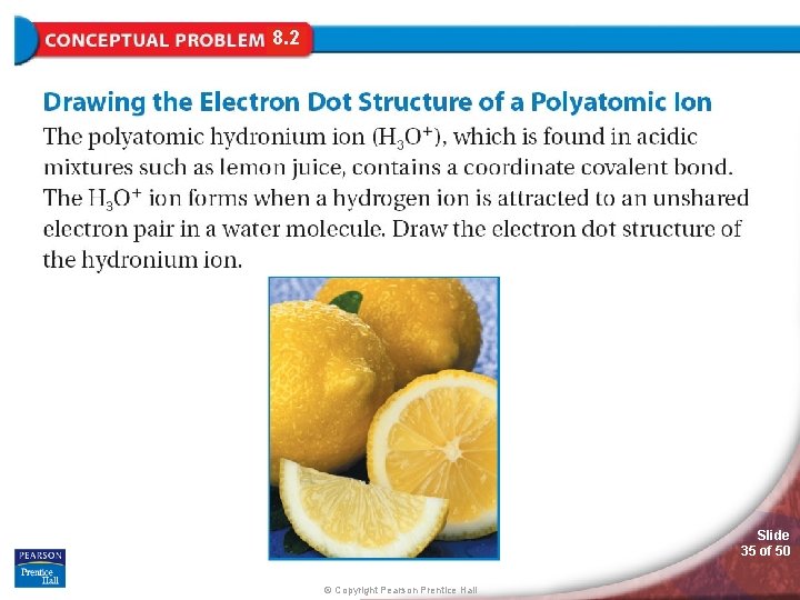 8. 2 Section Assessment Slide 35 of 50 © Copyright Pearson Prentice Hall 8. 2 Section Assessment Slide 35 of 50 © Copyright Pearson Prentice Hall