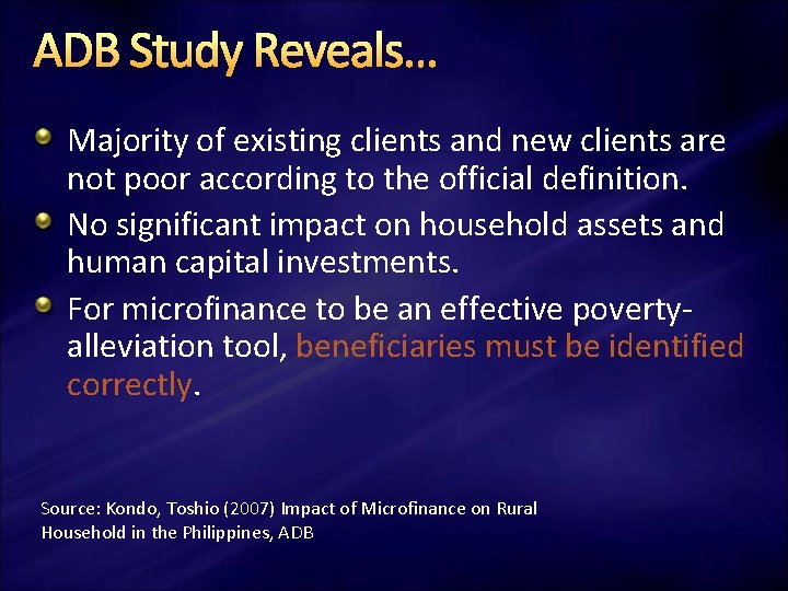 ADB Study Reveals… Majority of existing clients and new clients are not poor according