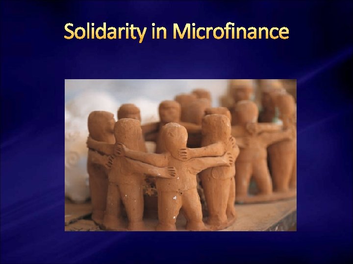 Solidarity in Microfinance 