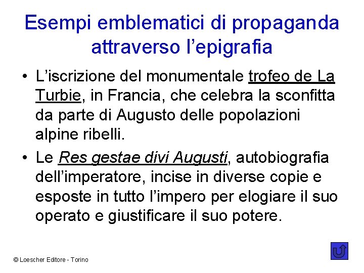 Esempi emblematici di propaganda attraverso l’epigrafia • L’iscrizione del monumentale trofeo de La Turbie,