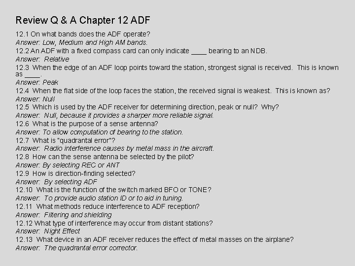 Review Q & A Chapter 12 ADF 12. 1 On what bands does the