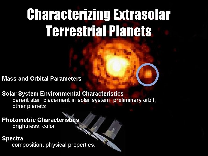 Characterizing jj Extrasolar Terrestrial Planets Mass and Orbital Parameters Solar System Environmental Characteristics parent