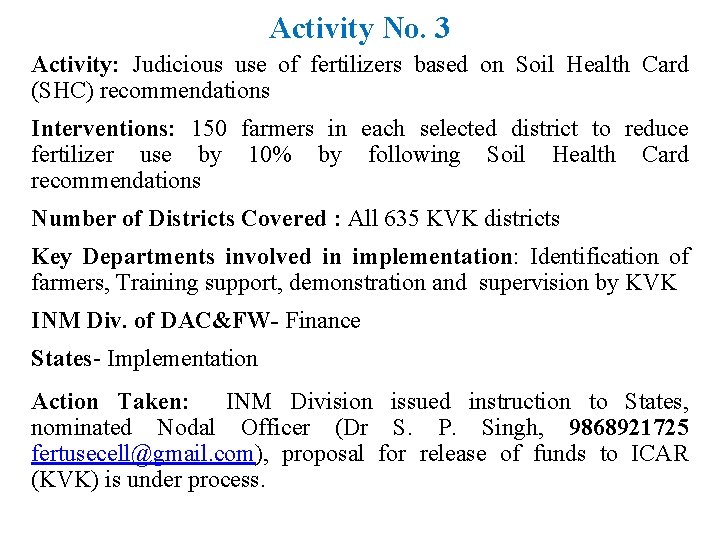 Activity No. 3 Activity: Judicious use of fertilizers based on Soil Health Card (SHC)