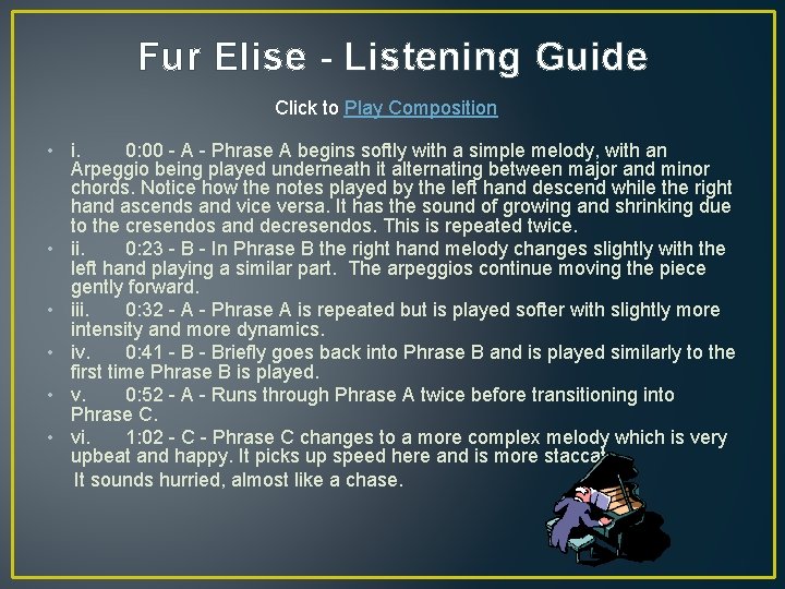 Fur Elise - Listening Guide Click to Play Composition • i. 0: 00 -