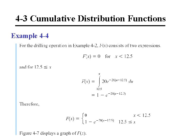 4 -3 Cumulative Distribution Functions Example 4 -4 