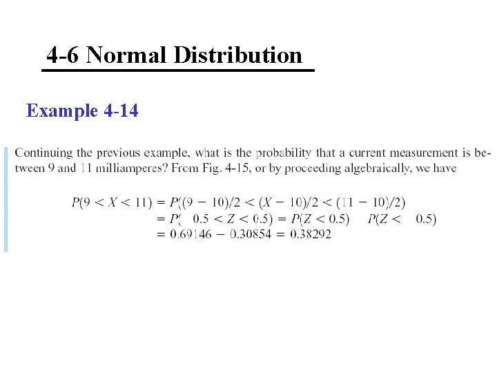 4 -6 Normal Distribution Example 4 -14 