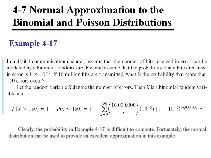 4 -7 Normal Approximation to the Binomial and Poisson Distributions Example 4 -17 