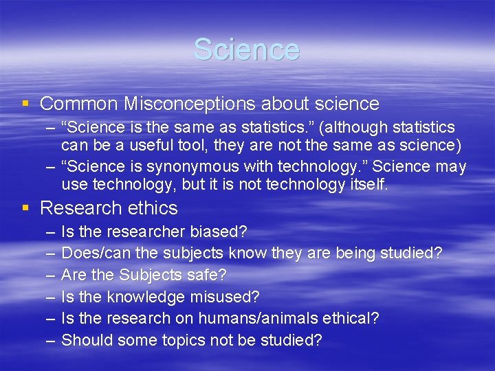 Science § Common Misconceptions about science – “Science is the same as statistics. ”