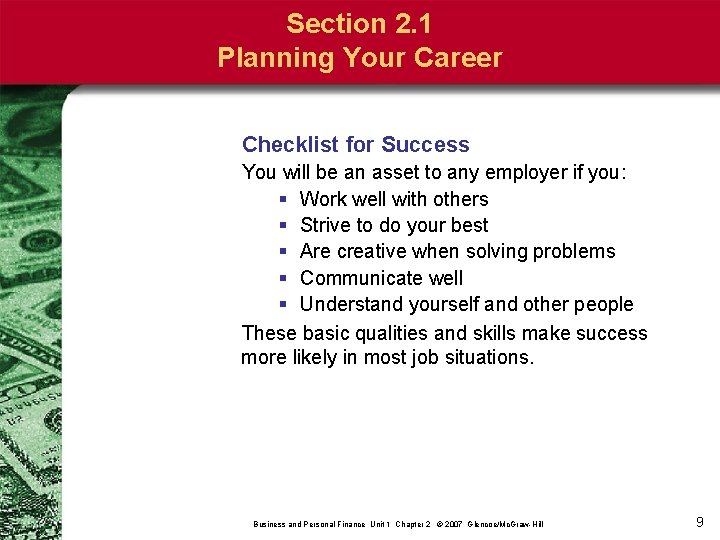 Section 2. 1 Planning Your Career Checklist for Success You will be an asset