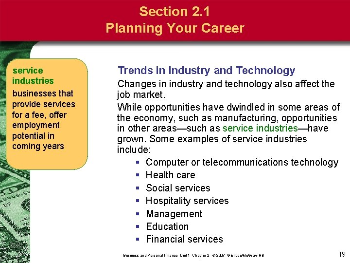 Section 2. 1 Planning Your Career service industries businesses that provide services for a