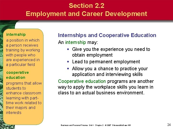 Section 2. 2 Employment and Career Development internship a position in which a person