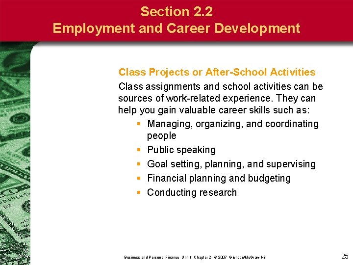 Section 2. 2 Employment and Career Development Class Projects or After-School Activities Class assignments