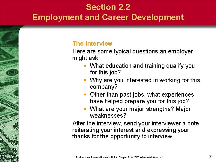 Section 2. 2 Employment and Career Development The Interview Here are some typical questions