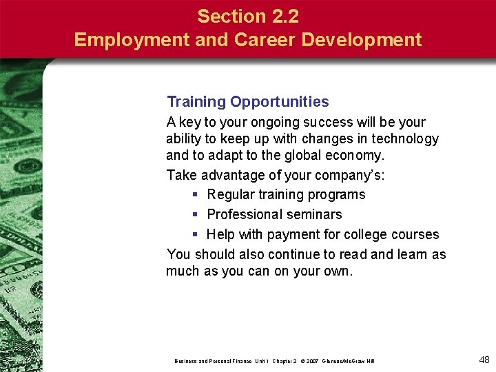 Section 2. 2 Employment and Career Development Training Opportunities A key to your ongoing