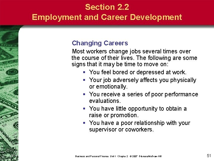 Section 2. 2 Employment and Career Development Changing Careers Most workers change jobs several