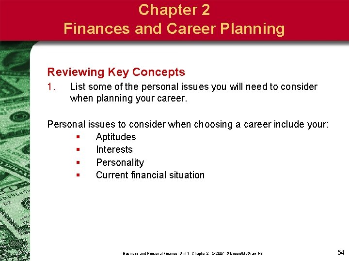 Chapter 2 Finances and Career Planning Reviewing Key Concepts 1. List some of the