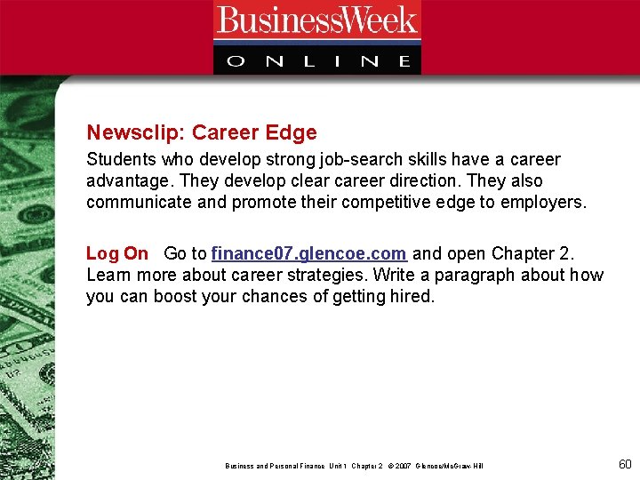 Newsclip: Career Edge Students who develop strong job-search skills have a career advantage. They