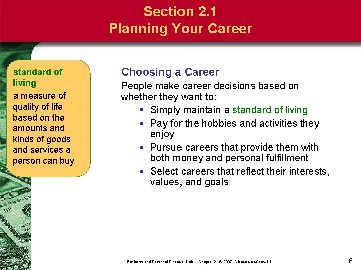 Section 2. 1 Planning Your Career standard of living a measure of quality of