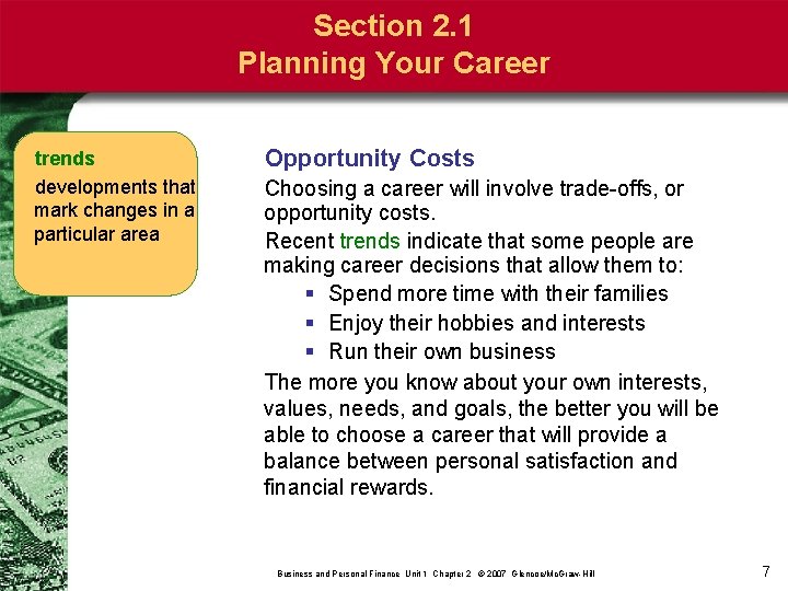 Section 2. 1 Planning Your Career trends developments that mark changes in a particular