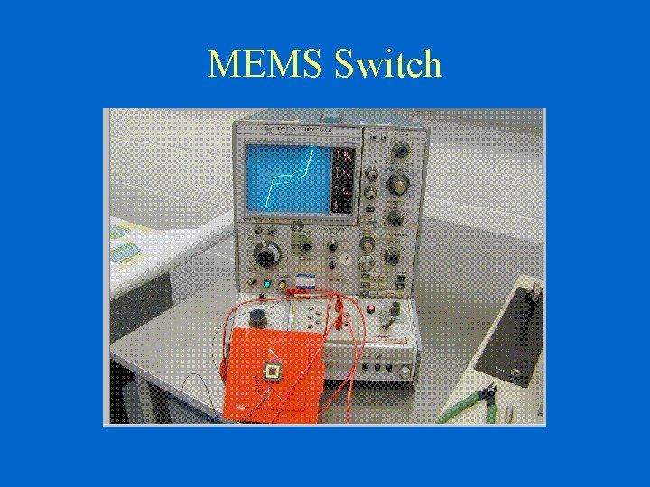 MEMS Switch 