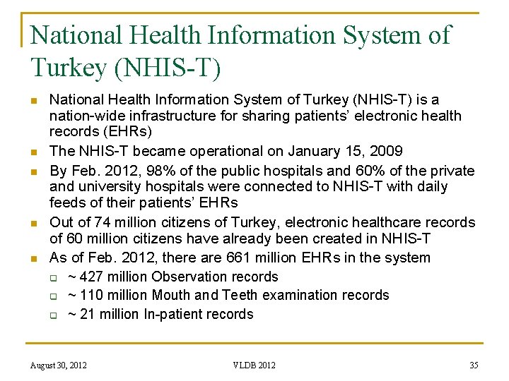 National Health Information System of Turkey (NHIS-T) n n n National Health Information System
