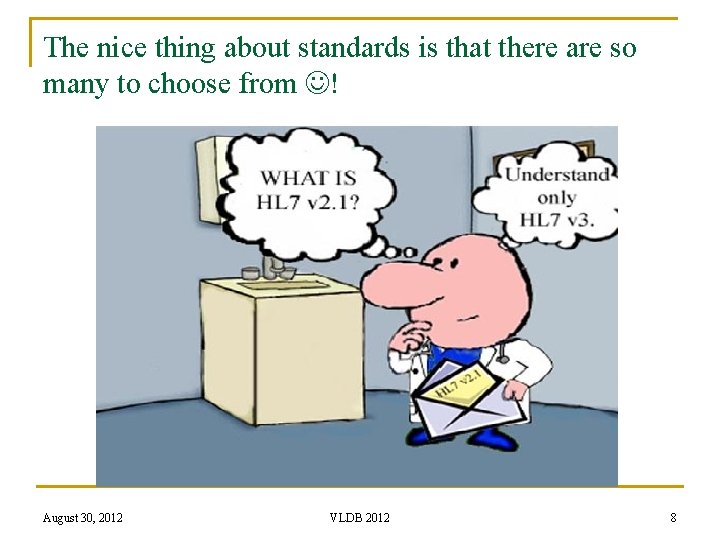 The nice thing about standards is that there are so many to choose from