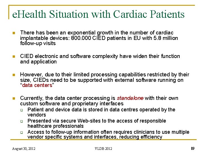 e. Health Situation with Cardiac Patients n There has been an exponential growth in