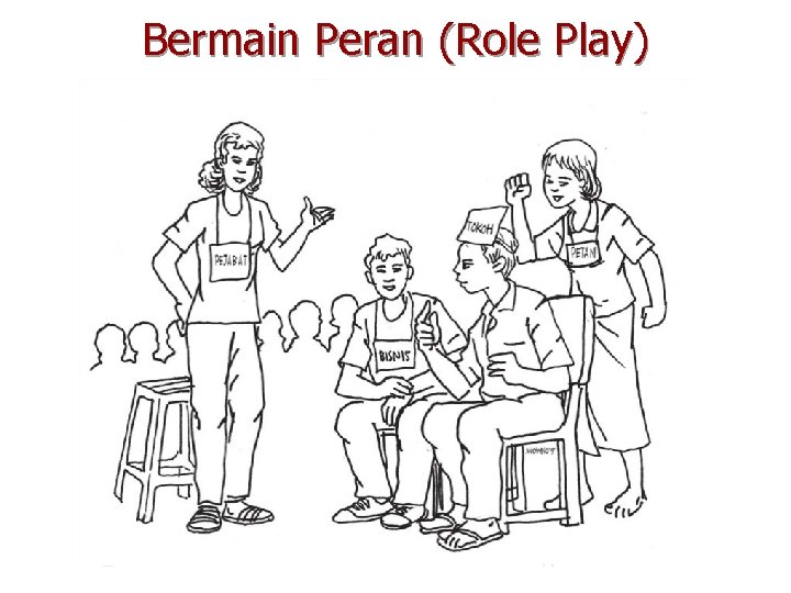 Bermain Peran (Role Play) 