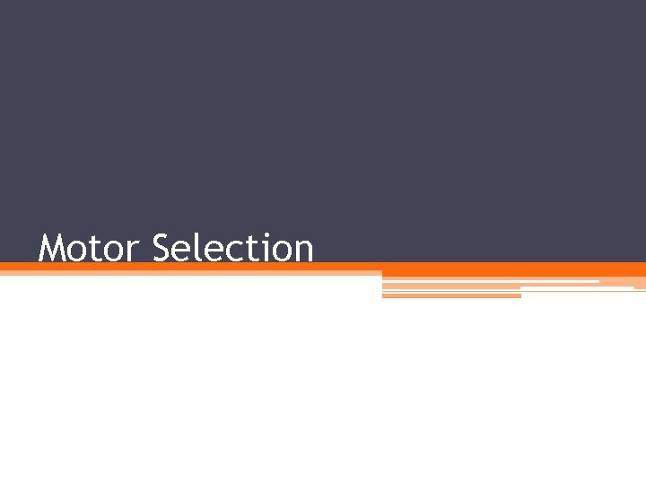 Motor Selection 