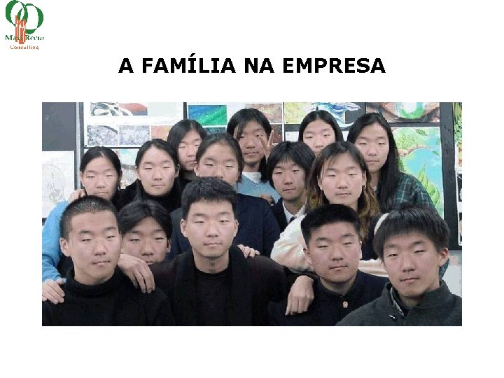 A FAMÍLIA NA EMPRESA Parto 