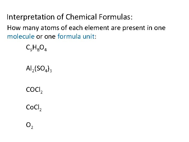 Interpretation of Chemical Formulas: How many atoms of each element are present in one