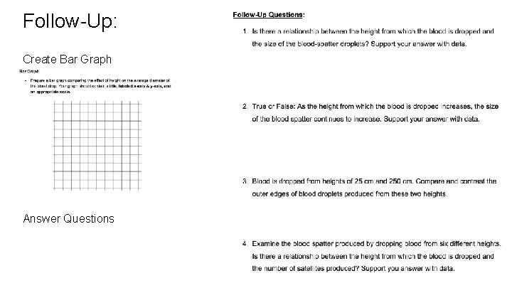 Follow-Up: Create Bar Graph Answer Questions 