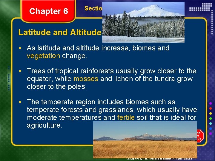 Chapter 6 Section 1 What Is a Biome? Latitude and Altitude • As latitude
