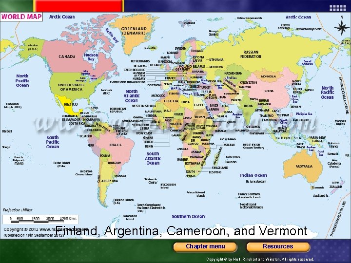 Finland, Argentina, Cameroon, and Vermont Chapter menu Resources Copyright © by Holt, Rinehart and