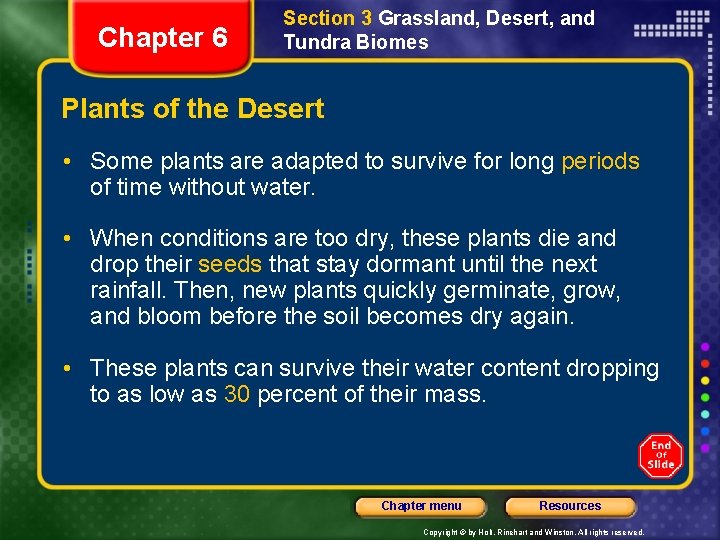 Chapter 6 Section 3 Grassland, Desert, and Tundra Biomes Plants of the Desert •
